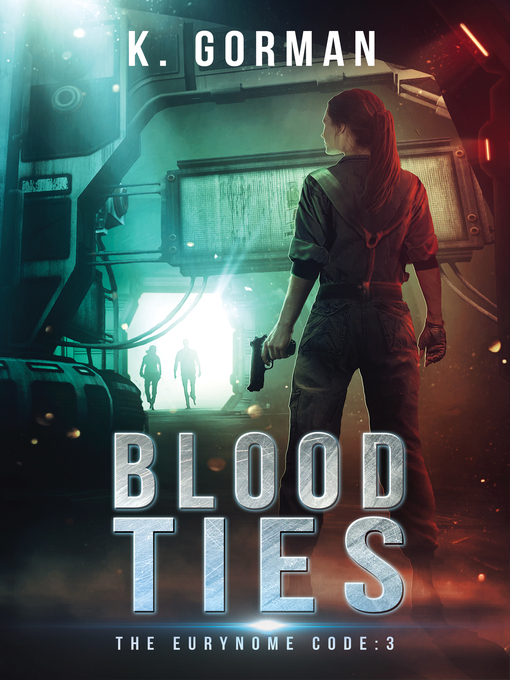 Title details for Blood Ties by K. Gorman - Available